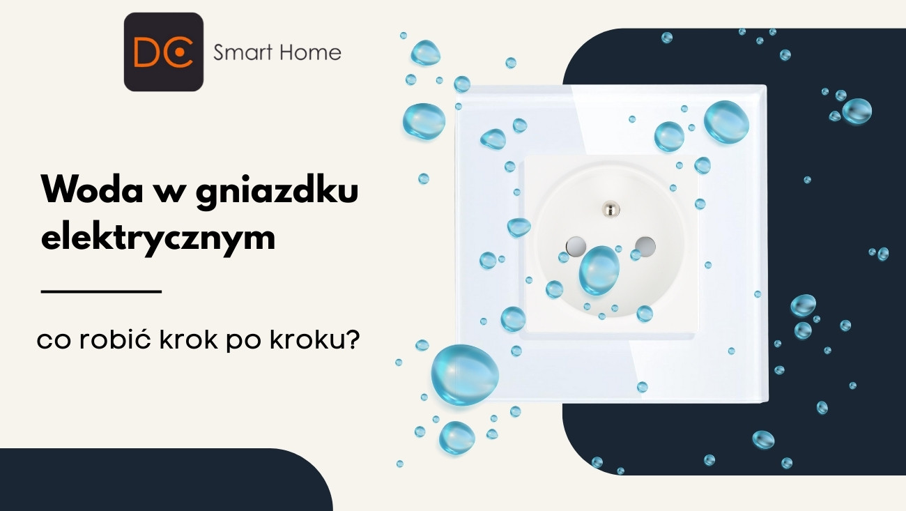 Woda w gniazdku elektrycznym – co robić krok po kroku?